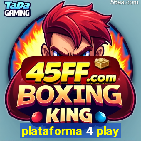 plataforma 4 play